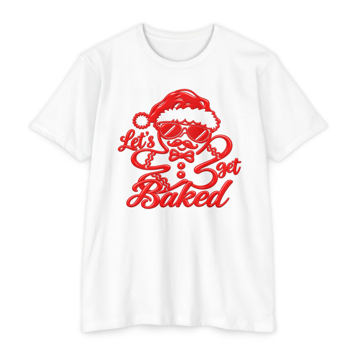 Let’s Get Baked Santa T-Shirt