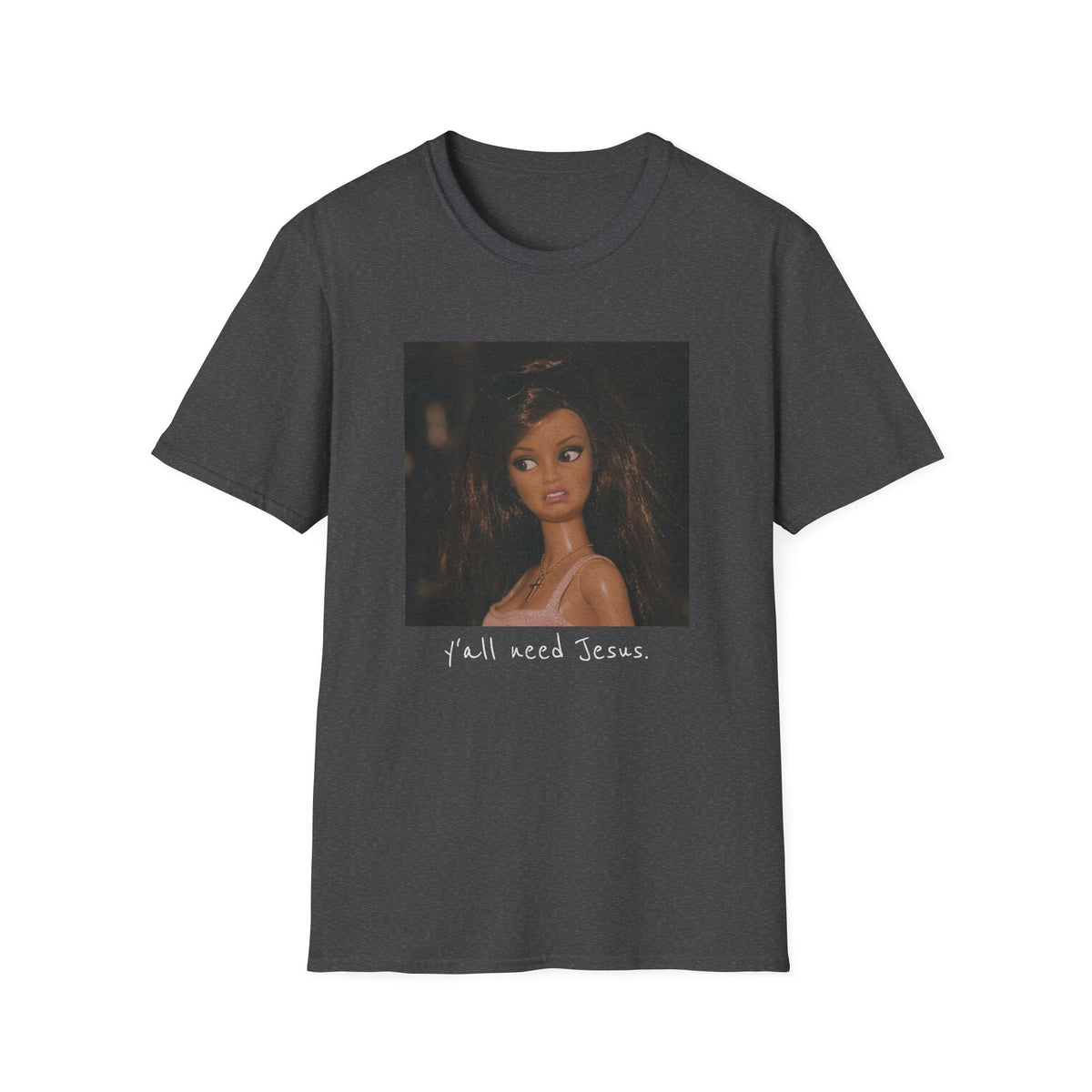 Graphic Tee with “I’ll Need Jesus”