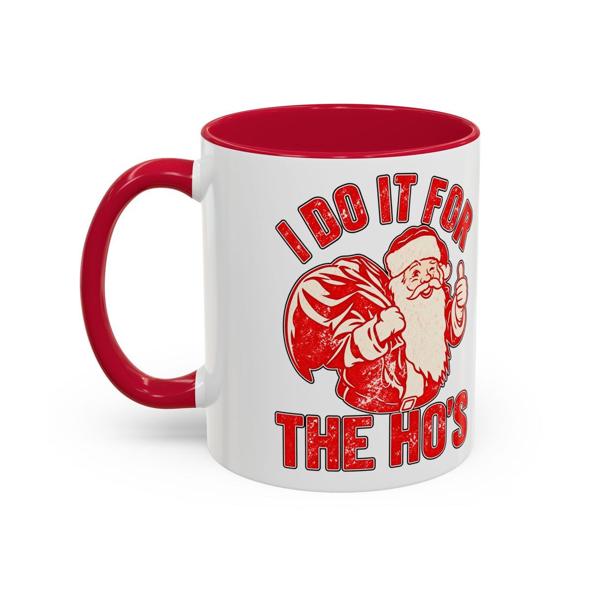I Do It for the Ho's Christmas Mug