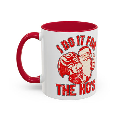 I Do It for the Ho's Christmas Mug