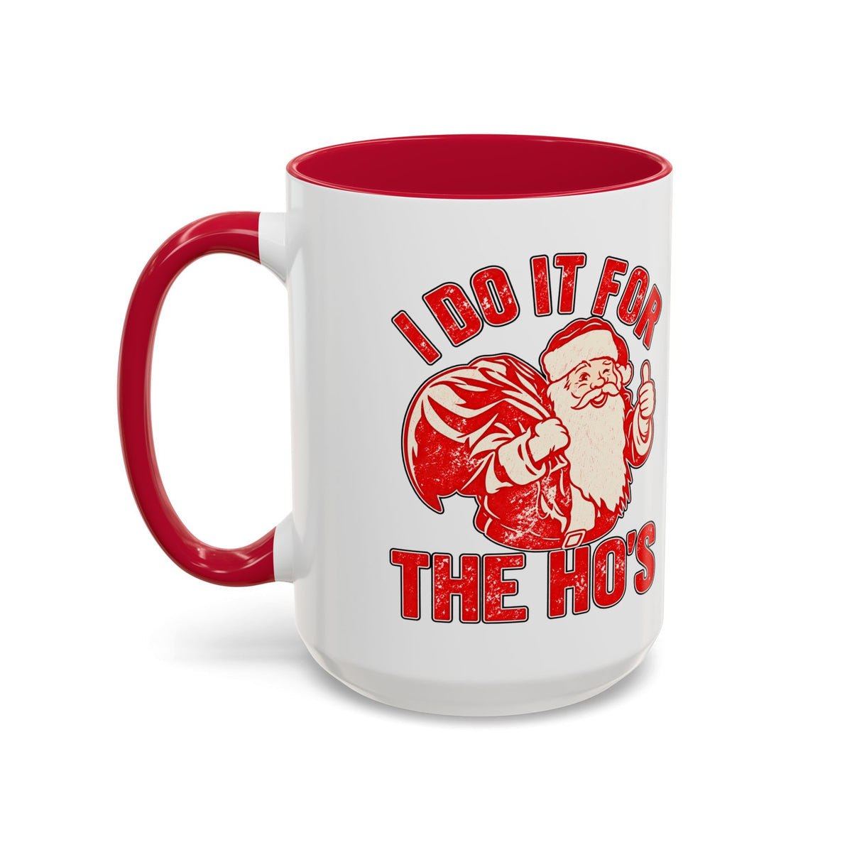 I Do It for the Ho's Christmas Mug