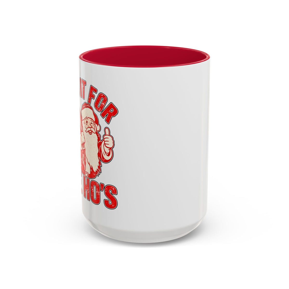 I Do It for the Ho's Christmas Mug